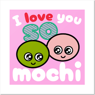 I love you so mochi Posters and Art